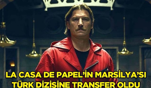 La Casa de Papel'in yıldızı Türk dizisine transfer oldu