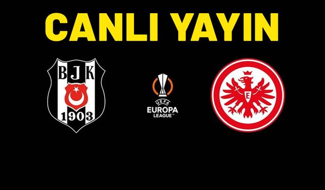 Beşiktaş - Eintracht Frankfurt