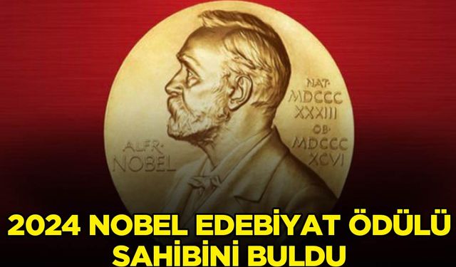 2024 Nobel Edebiyat Ödülü sahibini buldu