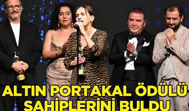 Altın Portakal Ödülleri sahiplerini buldu