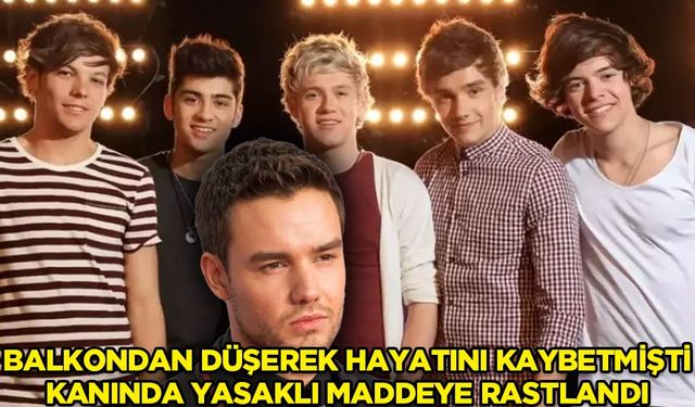 Liam Payne'in ön toksikoloji raporu çıktı: Kanında yasaklı maddeye rastlandı