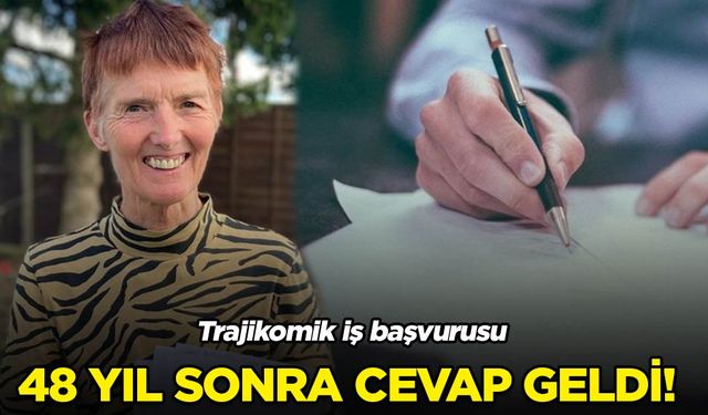 Yaptığı iş başvurusuna 48 yıl sonra cevap geldi