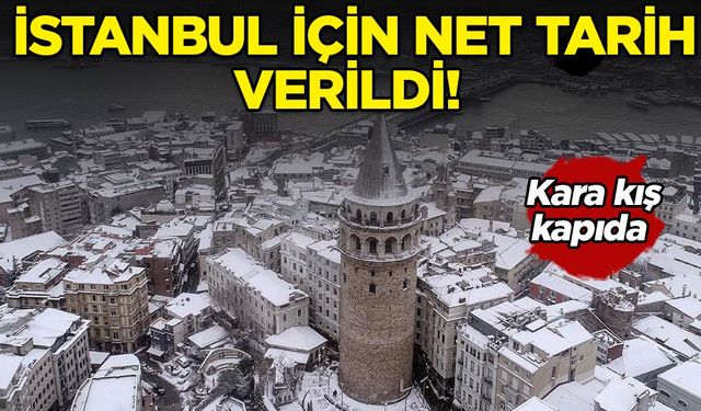 İstanbul için kar tarihi ilk kez verildi. Mont, bere, atkı ne varsa hazır edin.