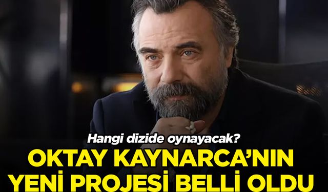 Oktay Kaynarca’nın yeni projesi belli oldu; işte yeni dizisi