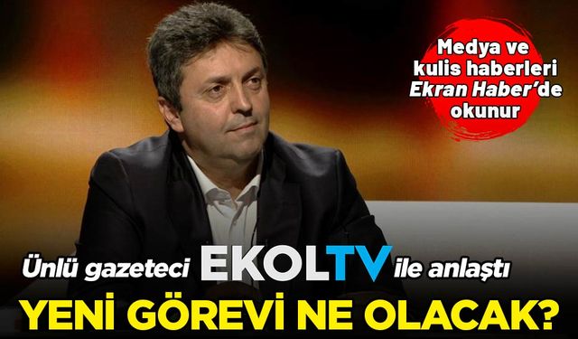 Ünlü gazeteci Gürkan Zengin Ekol TV ile anlaştı; yeni görevi ne olacak ?