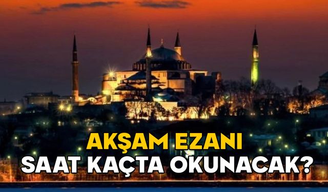 13 ŞUBAT EZAN SAATLERİ 2025: Akşam ezanı bugün saat kaçta okunacak? Diyanet il il namaz vakitleri