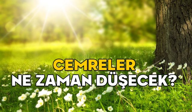 CEMRELER NE ZAMAN DÜŞECEK? (Havaya, suya, toprağa) 2025 cemre düşme tarihleri