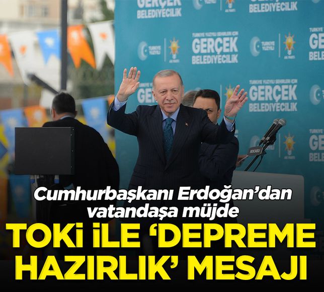 Cumhurbaşkanı Erdoğan’dan Kocaeli mitinginde depreme hazırlık mesajı: Marmara’dan başlayarak riskli yerleşim yerlerimizi