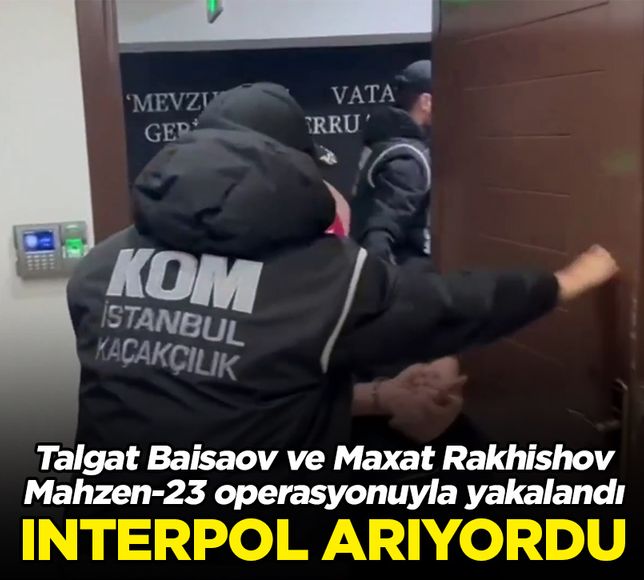 Interpol arıyordu! Talgat Baisaov ve Maxat Rakhishov yakalandı