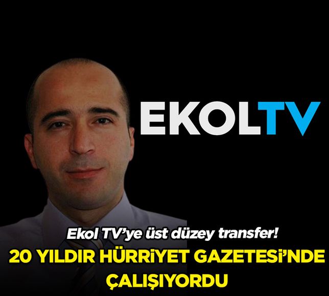 Ekol TV’ye üst düzey transfer! 20 yıldır Hürriyet Gazetesi’nde çalışıyordu
