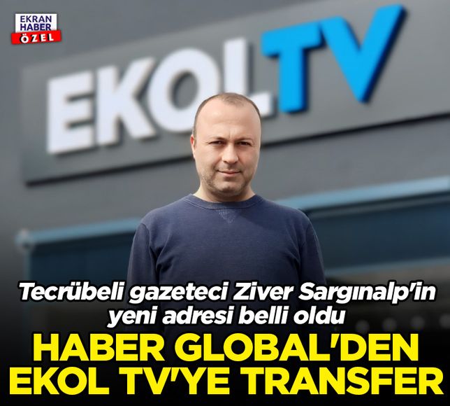 Haber Global'den EKOL TV'ye transfer