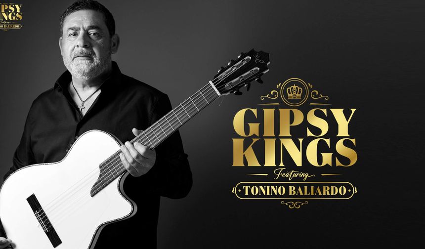 Gipsy Kings, İstanbul ve Ankara'da konser verecek
