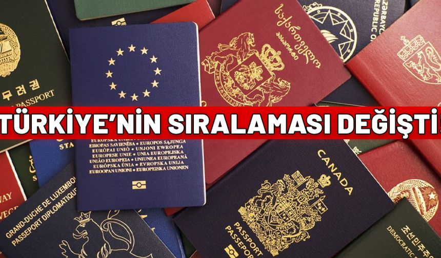 Dünyanın en güçlü pasaportu açıklandı! Türk pasaportunun sıralaması değişti