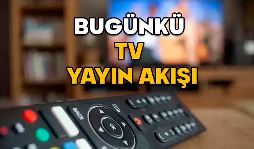 10 ARALIK SALI TV YAYIN AKIŞI 2024: Bugün TV’de neler var? Show TV, TV8, Kanal D, TRT1, Now TV, Star TV, ATV