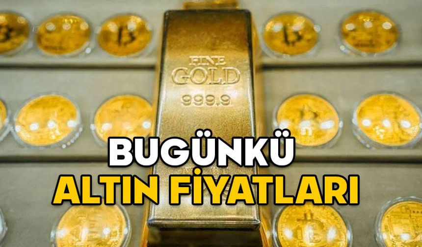 ALTIN FİYATLARI SON DAKİKA! 9 Ocak gram altın, çeyrek altın ve 22 ayar bilezik fiyatı ne kadar oldu?