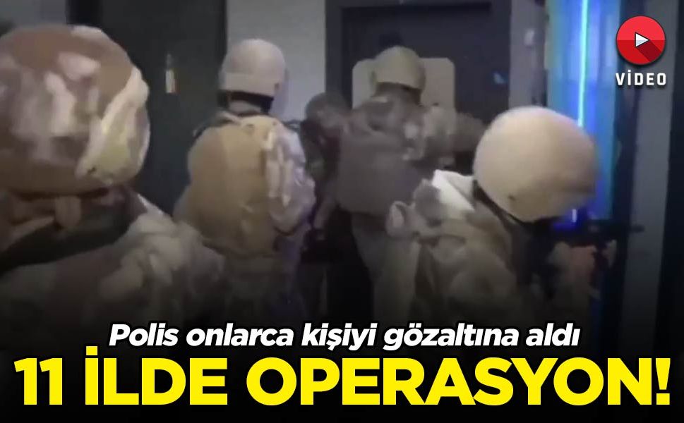 Polisten 11 ilde Sibergöz-34 operasyonu: 47 gözaltı