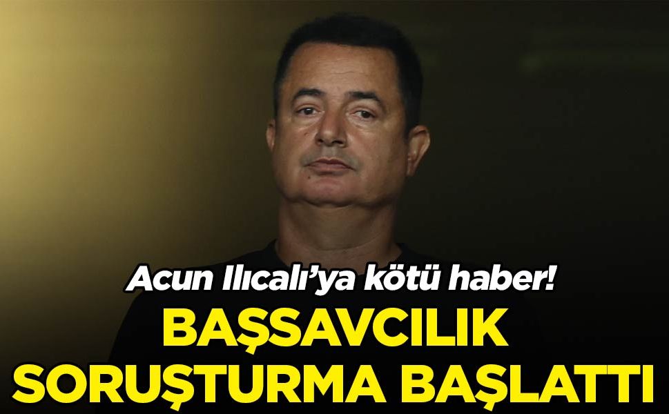 Acun Ilıcalı'ya kötü haber! Soruşturma başlatıldı