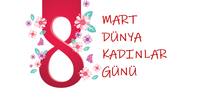 8 Mart Dünya Kadınlar Günü Mesajları 5