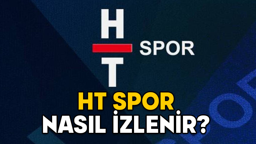 Ht Spor Nasil Izlenir A