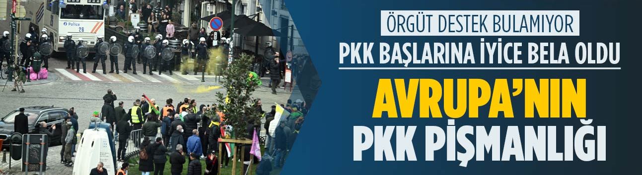 PKK Avrupa’nın başına bela oldu