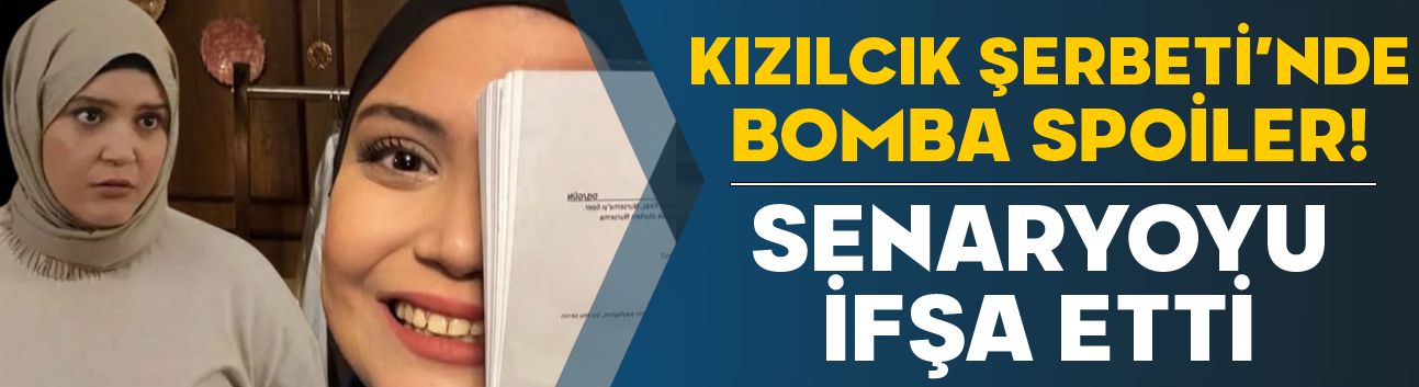 Kızılcık Şerbeti dizisi oyuncusundan büyük spoiler: Feyza Civelek o sahneyi ifşaladı!